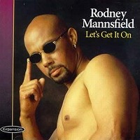 RODNEY MANNSFIELD 『Let's Get It On』