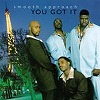 smooth_approach-you_got_it